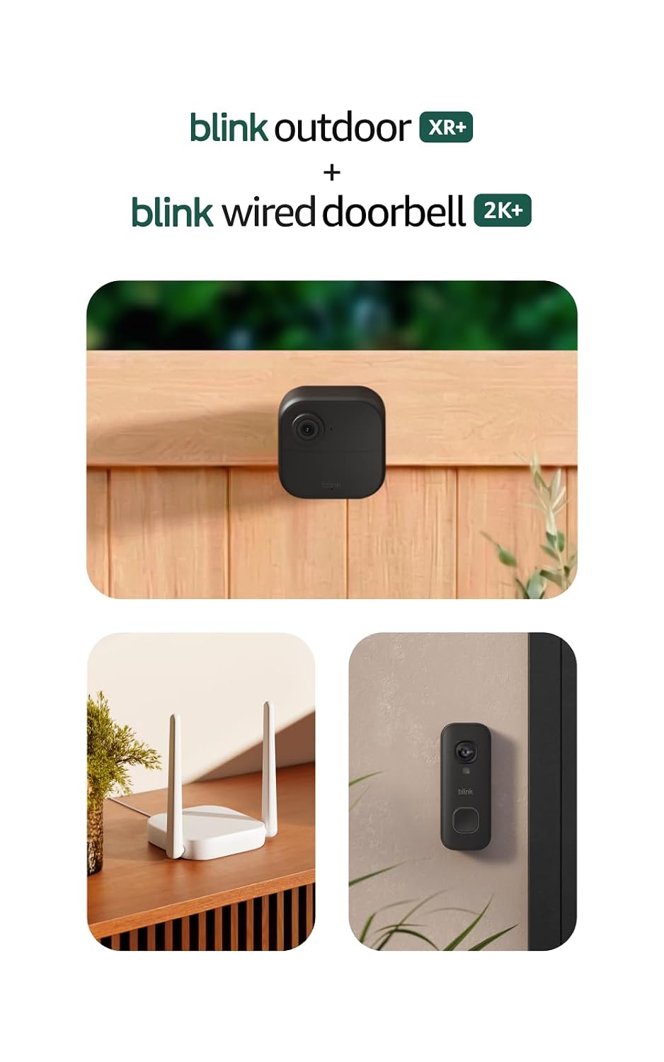 Blink Outdoor XR+ and Battery Doorbell 2K+ — Extended range wireless Outdoor 4 camera and 2K battery doorbell. Sync Module XR+ included — 4 camera system + doorbell